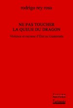 Ne pas toucher la queue du dragon