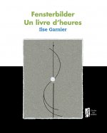 Fensterbilder, un livre d'heures