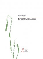 Et si mal regardée