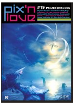 PIX'N LOVE N°19 - PANZER DRAGOON