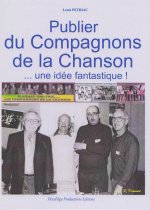 Publier du Compagnons de la chanson, une idée fantastique ! - témoignage d'humeur