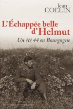 L'echappee belle d'helmut, un ete 44 en bourgogne