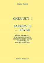 Chuuuut !  laissez-le rêver