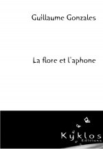 La flore et l'aphone