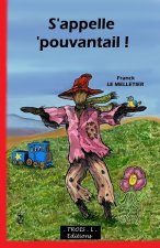 S'appelle 'pouvantail
