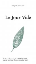 Le Jour Vide