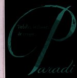 Petites histoires de cirque... Cirque Paradi