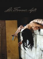 Les Femmes-Objets