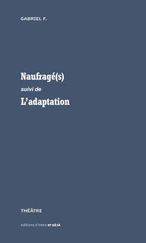 Naufragé(s)