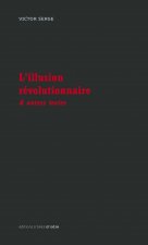 L'illusion révolutionnaire