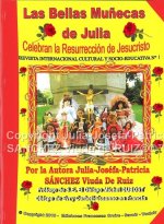 LAS BELLAS MUÑECAS DE JULIA CELEBRAN LA RESURRECCION DE JESUSCRISTO