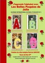 LIVRE A4 J'APPRENDS L'ALPHABET AVEC LES BELLES POUPEES DE JULIA