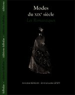 Modes du Xixe Siècle - les Romantiques