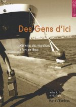 Des gens d'ici - mémoires des migrations à Port-de-Bouc