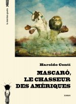 Mascaró, le chasseur des Amériques