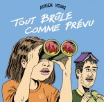 Tout brûle comme prévu T01