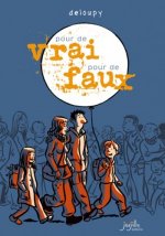Pour de vrai, pour de faux