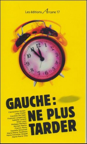 Pour Une Gauche Decomplexee