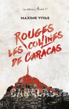 Rouges Les Collines De Caracas