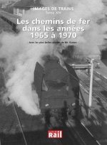 Les chemins de fer, 1965 à 1970 région Ouest