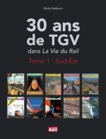 30 ans de TGV dans 