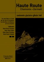 Haute route, Chamonix Zermatt randonnée glaciaire