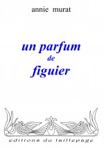 UN PARFUM DE FIGUIER