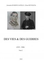 Des vies & des guerres (1919-1946) - De la joie aux larmes