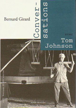 Conversations avec Tom Johnson