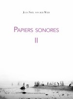 Papiers sonores II