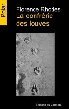 La confrérie des louves