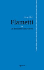 Flametti  ou Du dandysme des pauvres