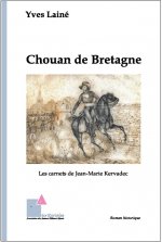 Chouan de Bretagne Les carnets de Jean-Marie Kervadec
