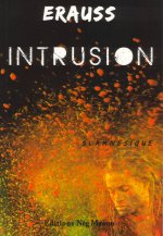 INTRUSION