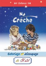 JE CONFECTIONNE MA CRECHE DE NOËL