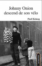 JOHNNY ONION DESCEND DE SON VELO