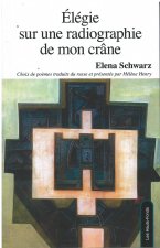 ELEGIE SUR UNE RADIOGRAPHIE DE MON CRANE