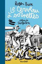 LE CERVEAU A SORNETTES