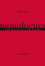 MONOLOGUES POLYPHONIQUES EN RAFALE(S)