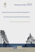 Le procès est-il encore la chose des parties?