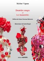 Dentelles rouges et les immortelles