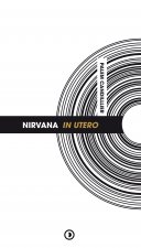 Nirvana : In Utero (nouvelle édition)