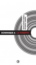 Dominique A - La Fossette