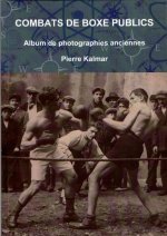 Combats de boxe publics -Album de photographies anciennes