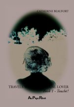 TRAVELS WITH MY VIRTUAL LOVER