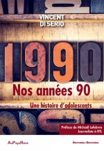 Nos années 90- une histoire d’adolescents