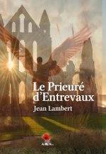 Le prieuré d'entrevaux