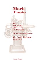 Ma première tentative littéraire - Récits de Mark Twain