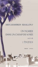 Un palmier dans un champ de mines - L'épicerie