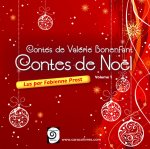 CONTES DE VALERIE BONENFANT : VOLUME 1 : CONTES DE NOEL